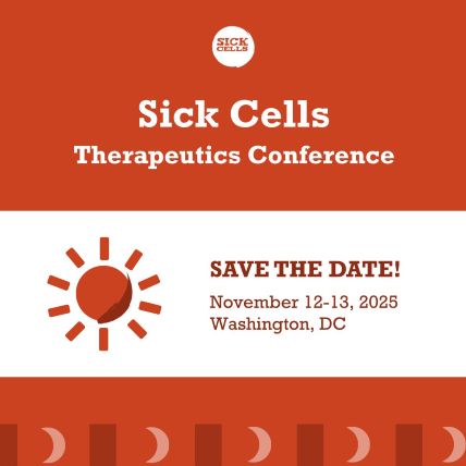 Sick Cells Therapeutic Conference Save the Date